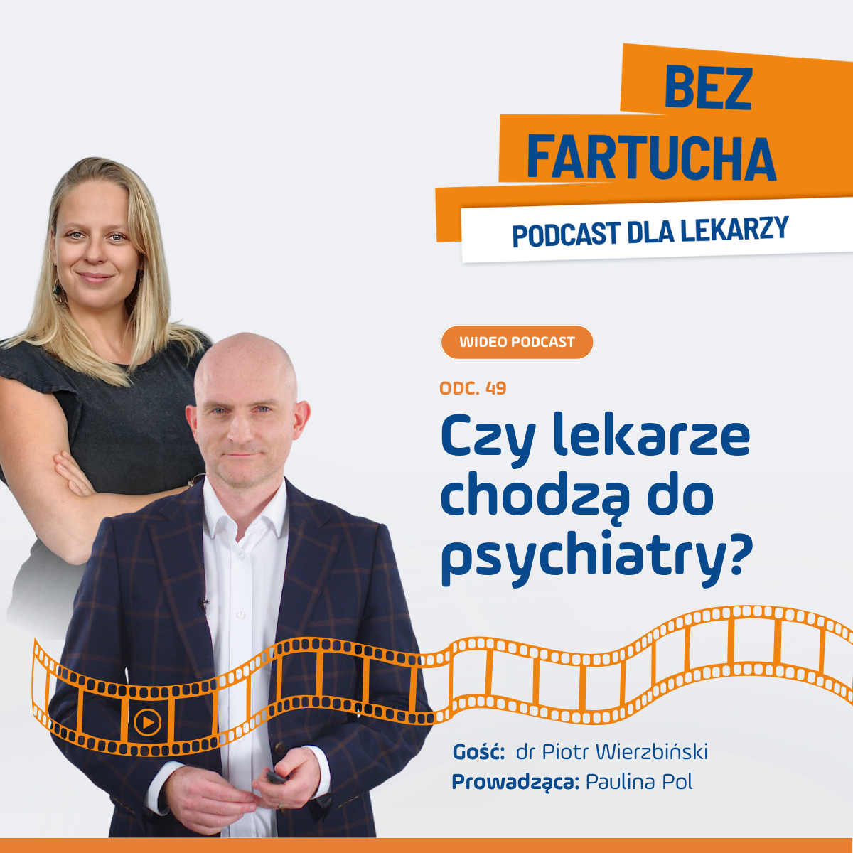 Czy lekarze chodzą do psychiatry? Wideopodcast