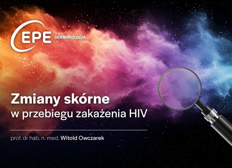 Zmiany skórne w przebiegu zakażenia HIV